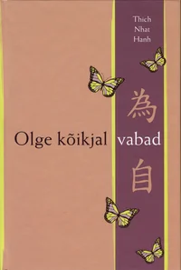 Olge kõikjal vabad