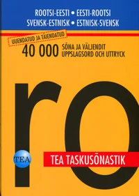 Rootsi-eesti/eesti-rootsi taskusõnastik. Svensk-estnisk/estnisk-svensk fickordboken
