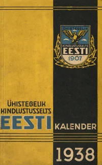 Ühistegelik Kindlustusselts «Eesti» kalender 1938