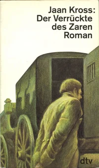 Der Verrückte des Zaren 