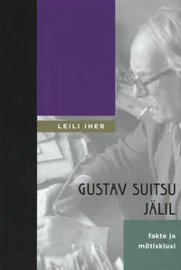 Gustav Suitsu jälil