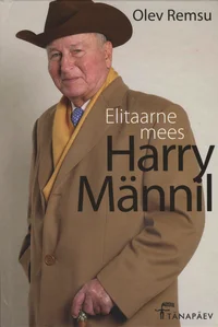 Elitaarne mees Harry Männil