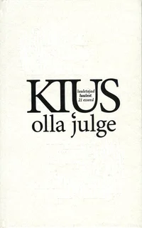 Kius olla julge