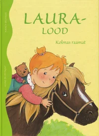 Laura lood. Kolmas raamat