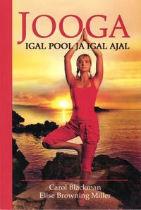 Jooga igal pool ja igal ajal