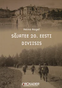Sõjatee 20. Eesti Diviisis