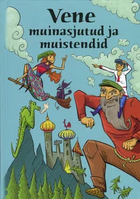 Vene muinasjutud ja muistendid