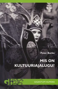Mis on kultuuriajalugu?