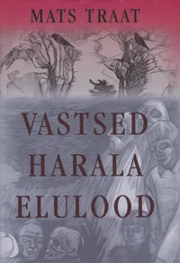 Vastsed Harala elulood