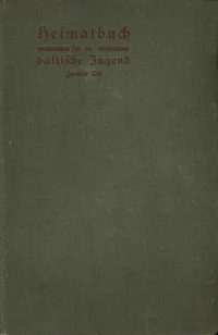 Heimatbuch für die baltische Jugend