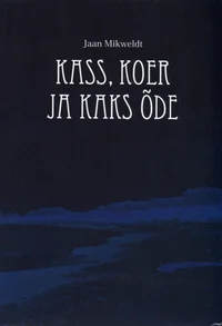 Kass, koer ja kaks õde