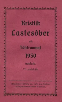 Kristlik lastesõber ehk Tähtraamat 1930. aastaks