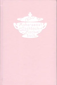 Kokaraamat. Coocbook. Kochbuch