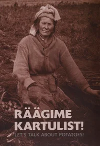 Räägime kartulist. Let's talk about potatoes!