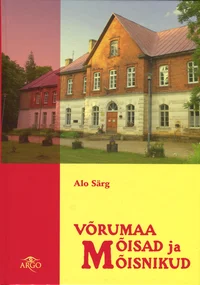 Võrumaa mõisad ja mõisnikud
