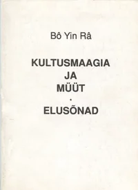 Kultusmaagia ja müüt. Elusõnad