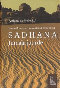 Sadhana Jumala juurde
