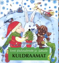 Eesti jõulusalmide ja -juttude kuldraamat