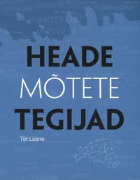Heade mõtete tegijad
