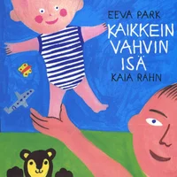 Kaikkein vahvin isä