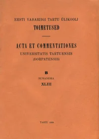 Eesti Vabariigi Tartu Ülikooli toimetused. Acta et Commentationes Universitatis Tartuensis (Dorpatensis)