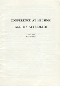 Conference at Helsinki and its aftermath