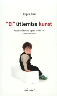 «Ei» ütlemise kunst