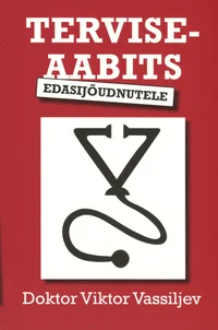 Terviseaabits edasijõudnutele