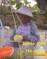 Samba, sake ja tšillikaun