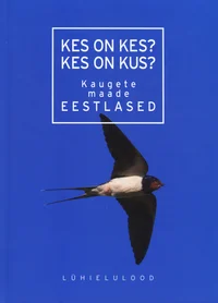 Kes on kes? Kes on kus?