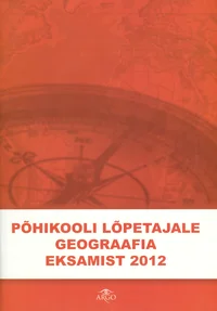 Põhikooli lõpetajale geograafia eksamist 2012