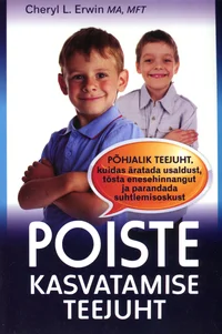 Poiste kasvatamise teejuht