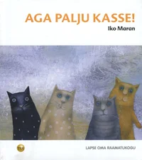Aga palju kasse!
