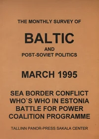 The Monthly Survey of Baltic and Post-Soviet Politics
