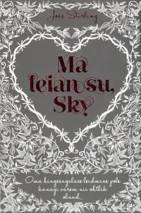 Ma leian su, Sky