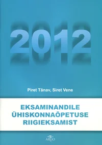 Eksaminandile ühiskonnaõpetuse riigieksamist 2012