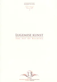 Lugemise kunst. The Art of Reading