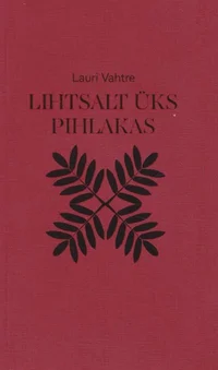 Lihtsalt üks pihlakas