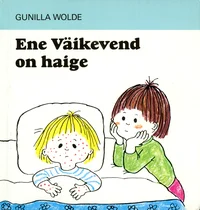 Ene Väikevend on haige