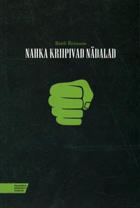 Nahka kriipivad nädalad