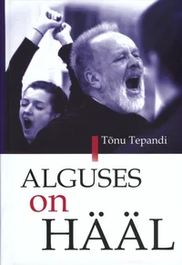 Alguses on hääl