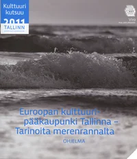 Euroopan kulttuuripääkaupunki Tallinna