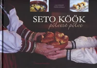 Seto köök põlvest põlve