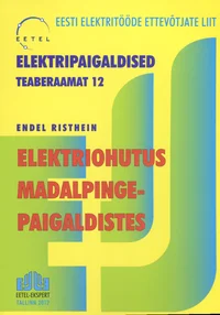 Elektriohutus madalpingepaigaldistes