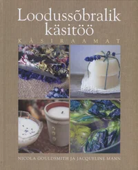 Loodussõbralik käsitöö
