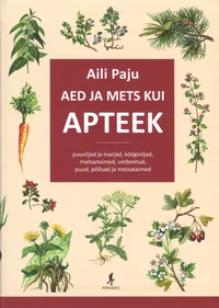 Aed ja mets kui apteek
