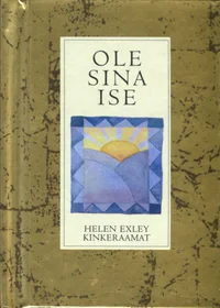 Ole sina ise