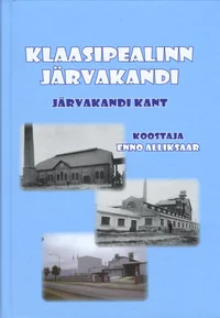 Klaasipealinn Järvakandi