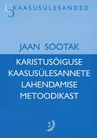 Karistusõiguse kaasusülesannete lahendamise metoodikast