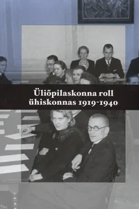 Üliõpilaskonna roll ühiskonnas 1914-1940